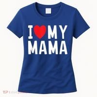 I Love My Mama Heart Celebrate Mom Gift Women's T-Shirt thumb 0