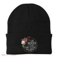I Like Murder Shows Comfy Clothes And Maybe 3 People Beanie thumb 0