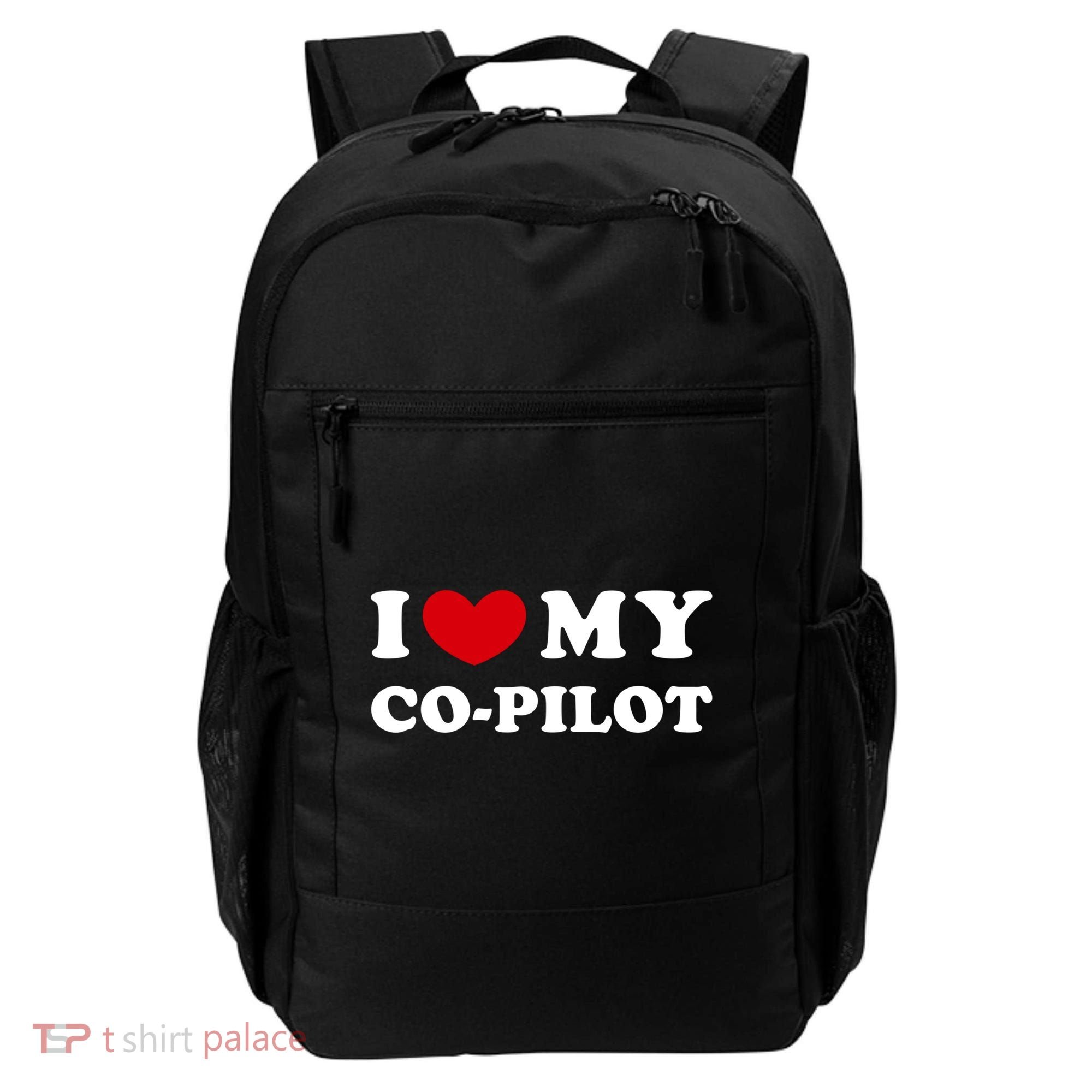 I Love My Copilot I Heart My Copilot Great Gift Backpack