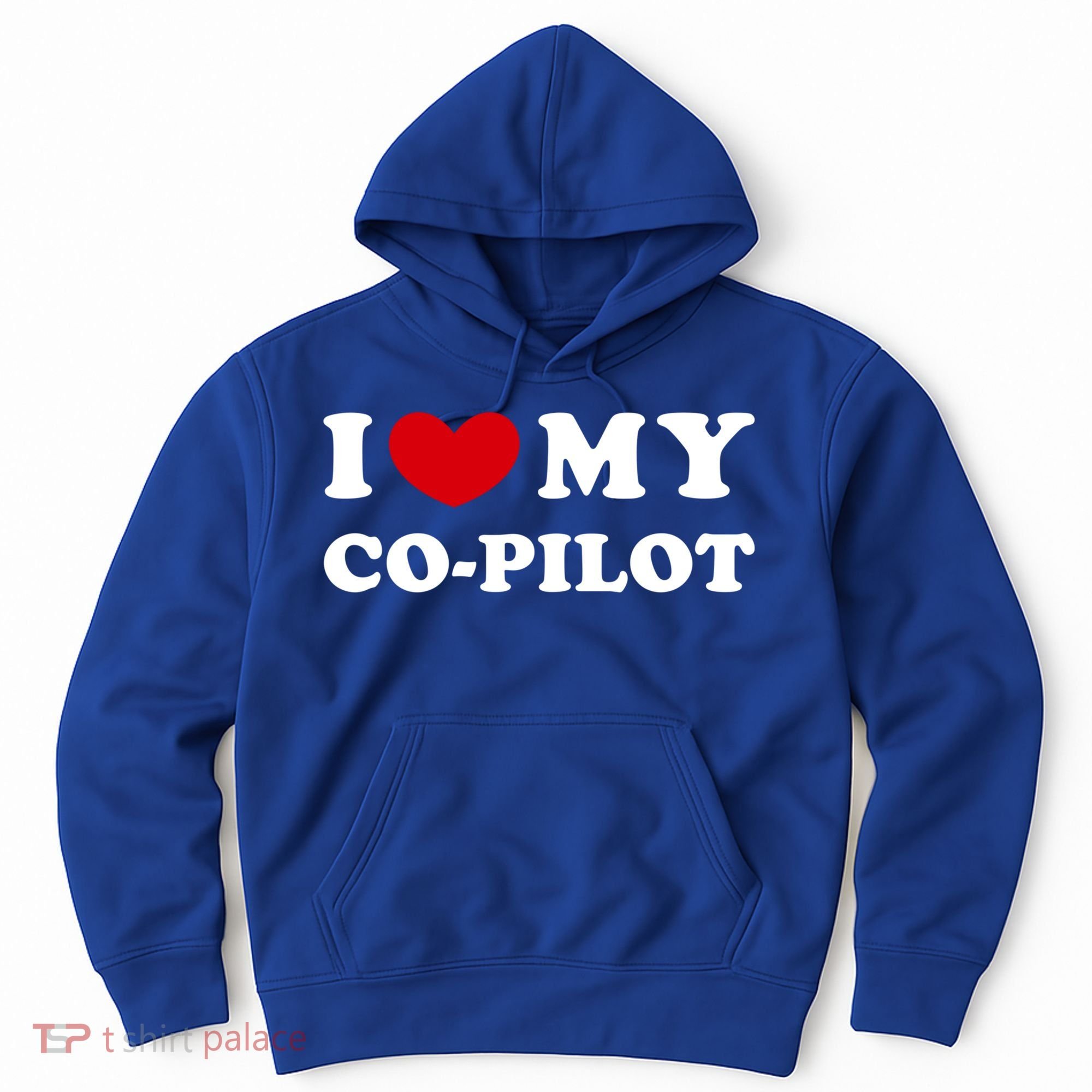 I Love My Copilot I Heart My Copilot Great Gift Hoodie