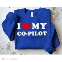 I Love My Copilot I Heart My Copilot Great Gift Sweatshirt thumb 2