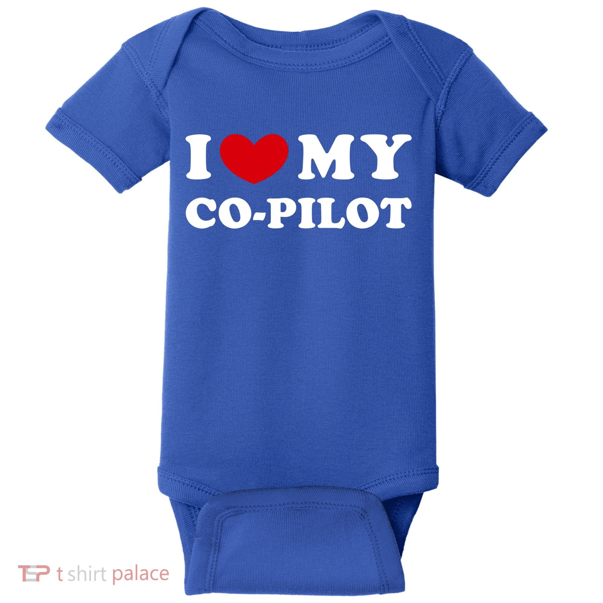 I Love My Copilot I Heart My Copilot Great Gift Baby Bodysuit