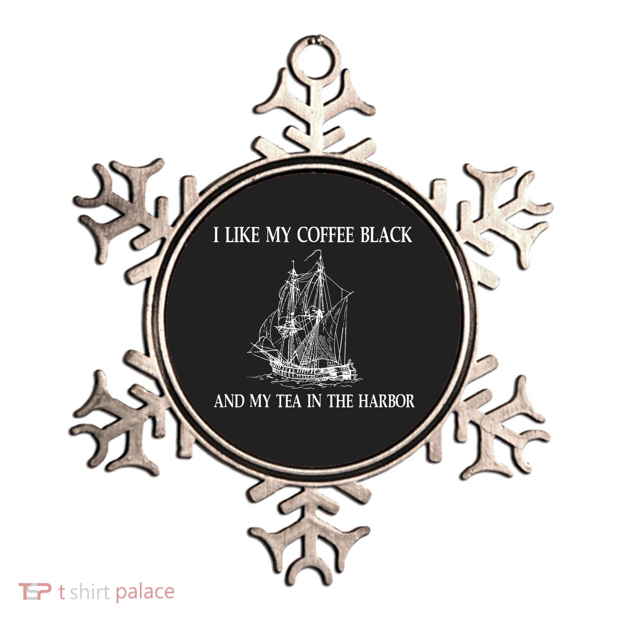 I Like My Coffee Black And Tea In The Harbor Ornament