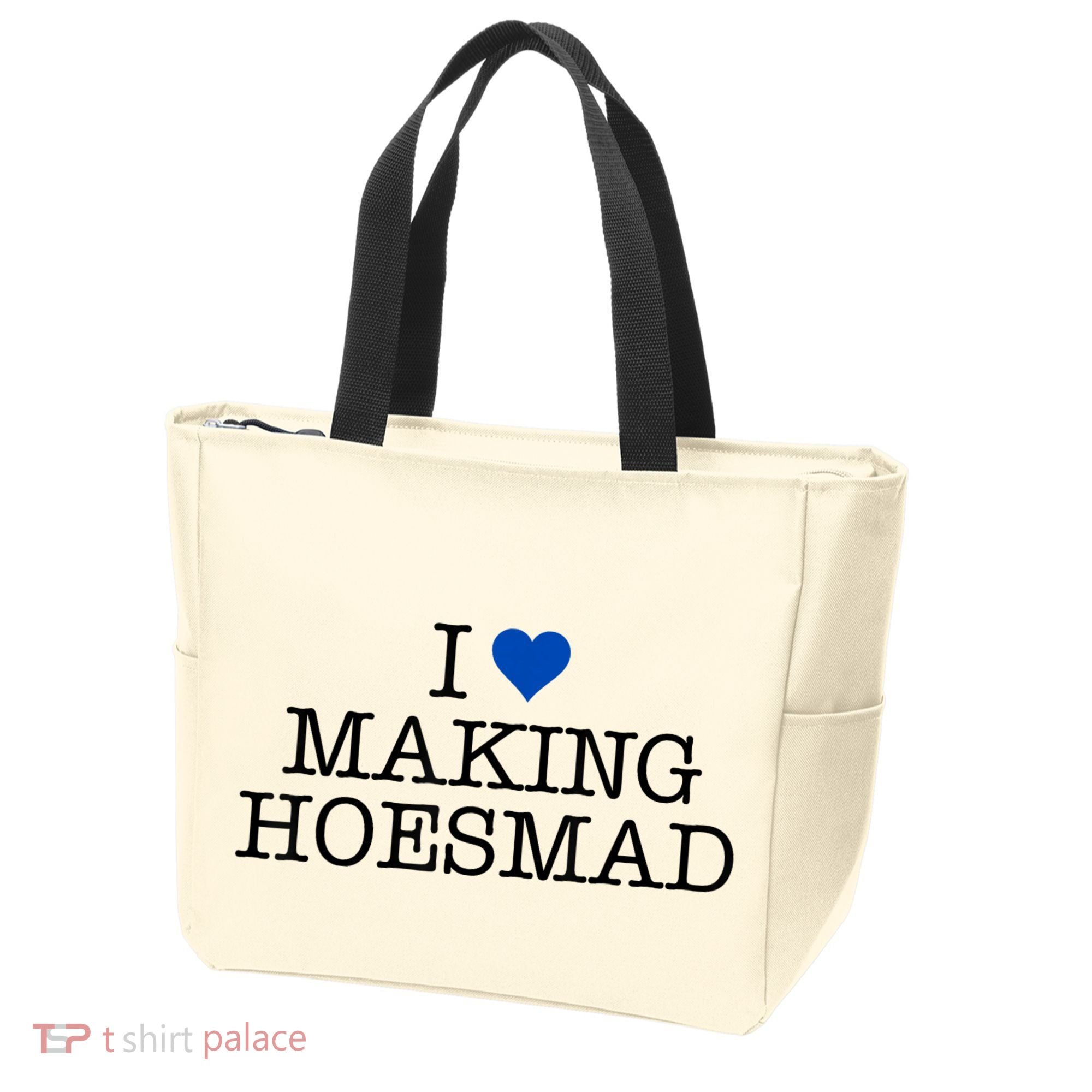 I Love Making Hoesmad Tote Bag