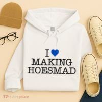 I Love Making Hoesmad Hoodie thumb 4