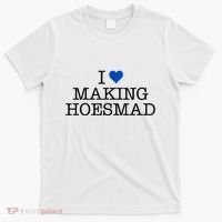 I Love Making Hoesmad T-Shirt thumb 0