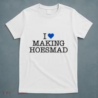 I Love Making Hoesmad T-Shirt thumb 5