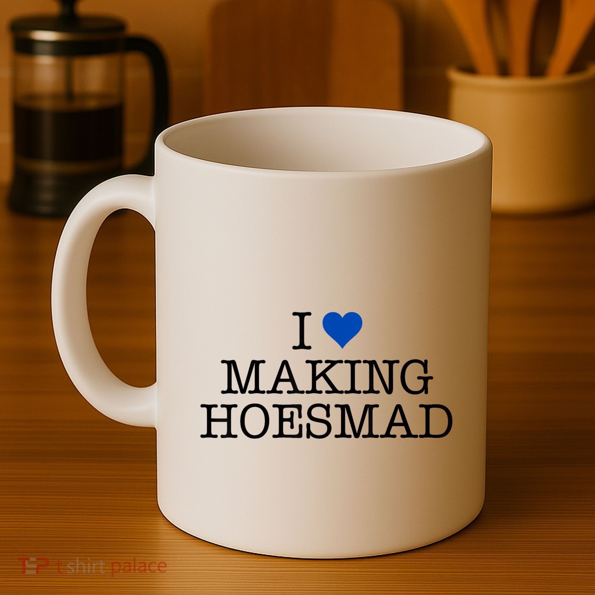I Love Making Hoesmad Coffee Mug