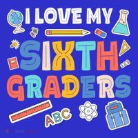 I Love My Sixth Graders Cute Cute Gift For 6Th Grade Teacher Gift Mousepad thumb 1