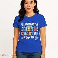 I Love My Sixth Graders Cute Cute Gift For 6Th Grade Teacher Gift Women's T-Shirt thumb 4