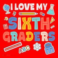 I Love My Sixth Graders Cute Cute Gift For 6Th Grade Teacher Gift Santa Hat thumb 1