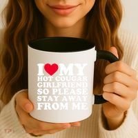 I Love My Hot Cougar Girlfriend So Please Stay Away From Me Coffee Mug thumb 3