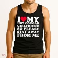 I Love My Hot Cougar Girlfriend So Please Stay Away From Me Tank Top thumb 3