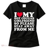I Love My Hot Cougar Girlfriend So Please Stay Away From Me Women's T-Shirt thumb 0