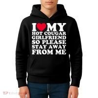 I Love My Hot Cougar Girlfriend So Please Stay Away From Me Kids Hoodie thumb 4