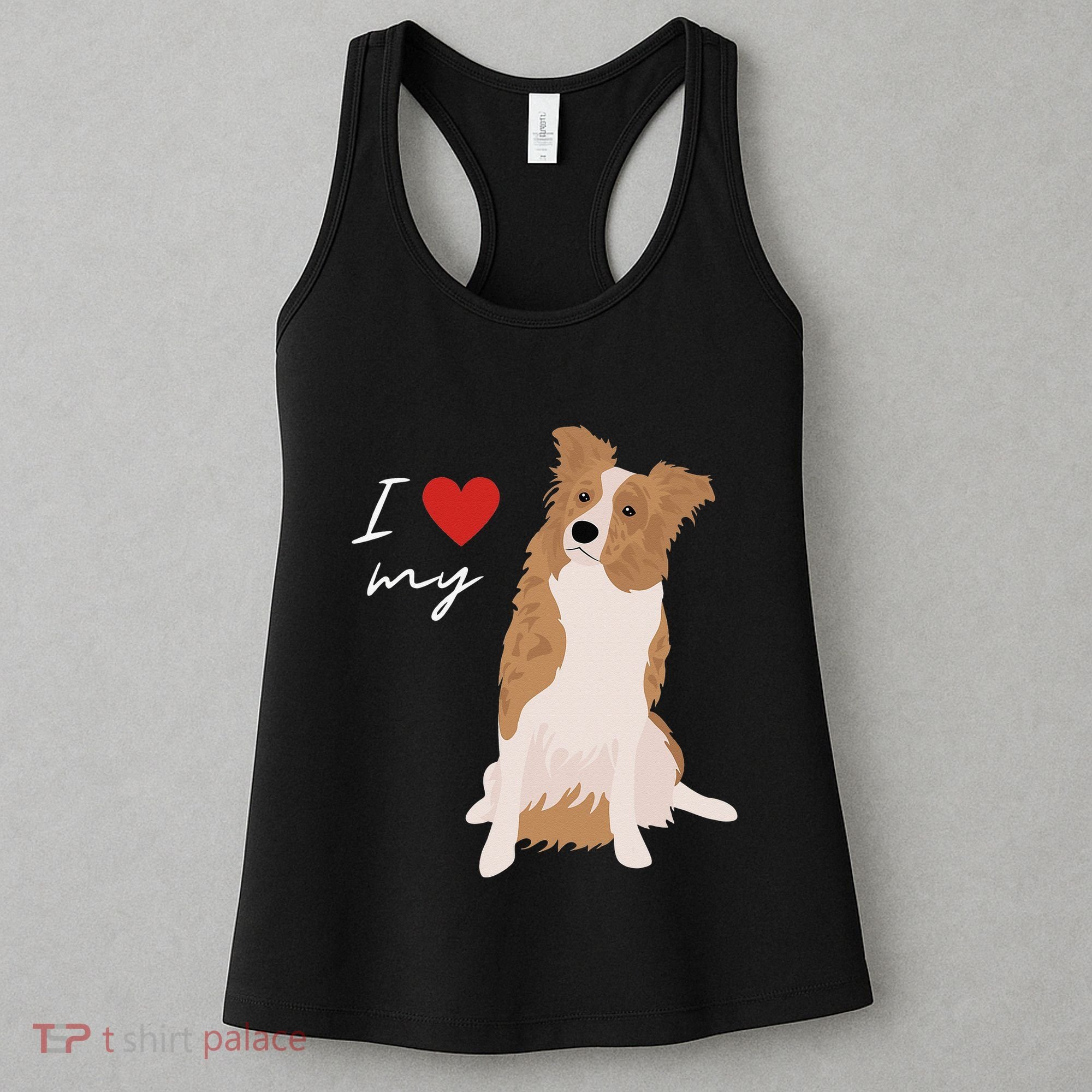 I Love My White & Red Merle Border Collie Dog Lover Women's Tank Top