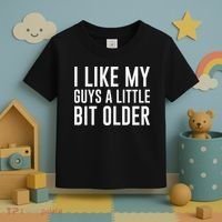 I Like My Guys A Little Bit Older Funny Quote Toddler T-Shirt thumb 3