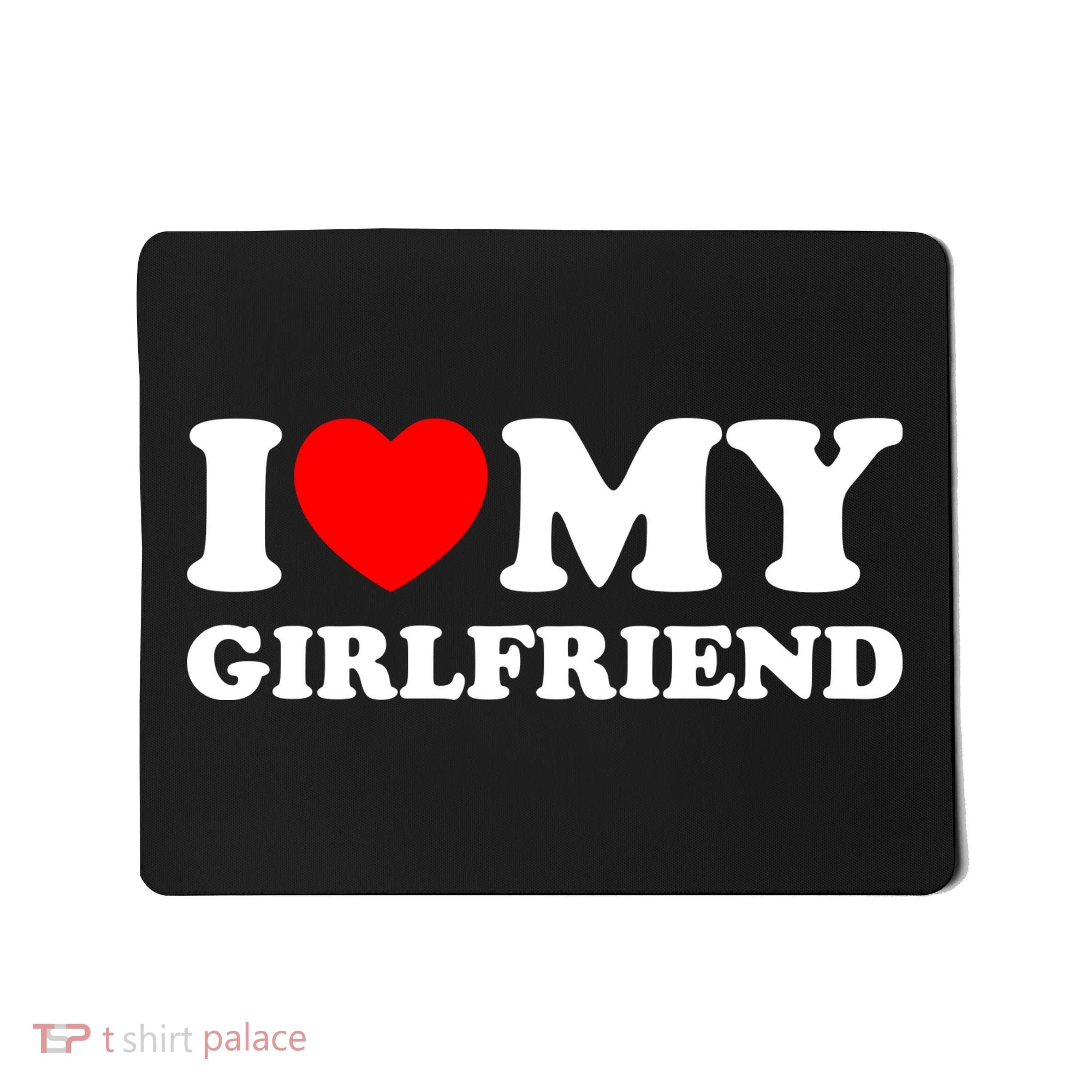I Love My GF Girlfriend Mousepad