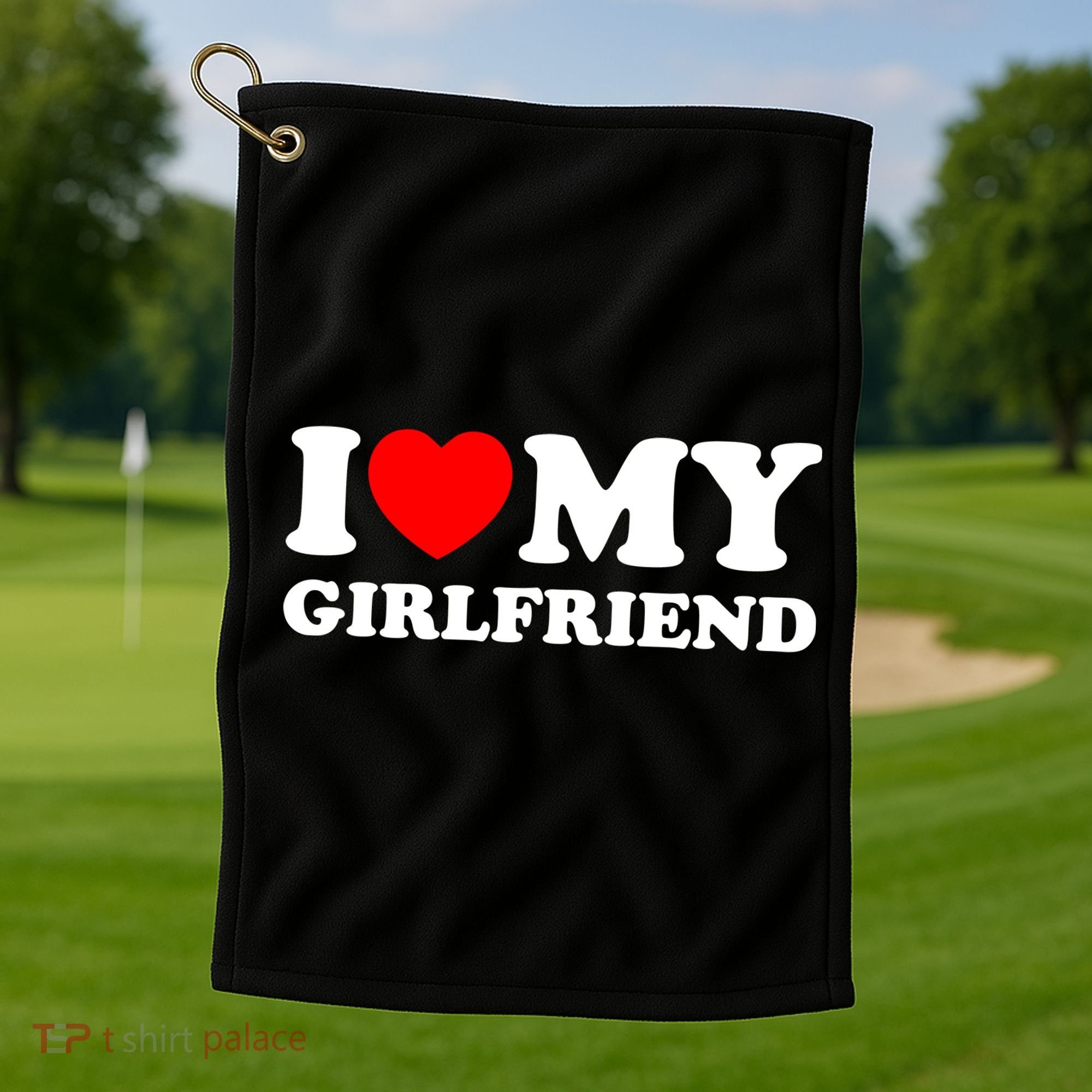 I Love My GF Girlfriend Golf Towel