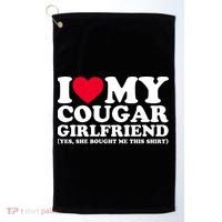 I Love My Cougar Girlfriend GF She Bought Me This Shirt Golf Towel thumb 0