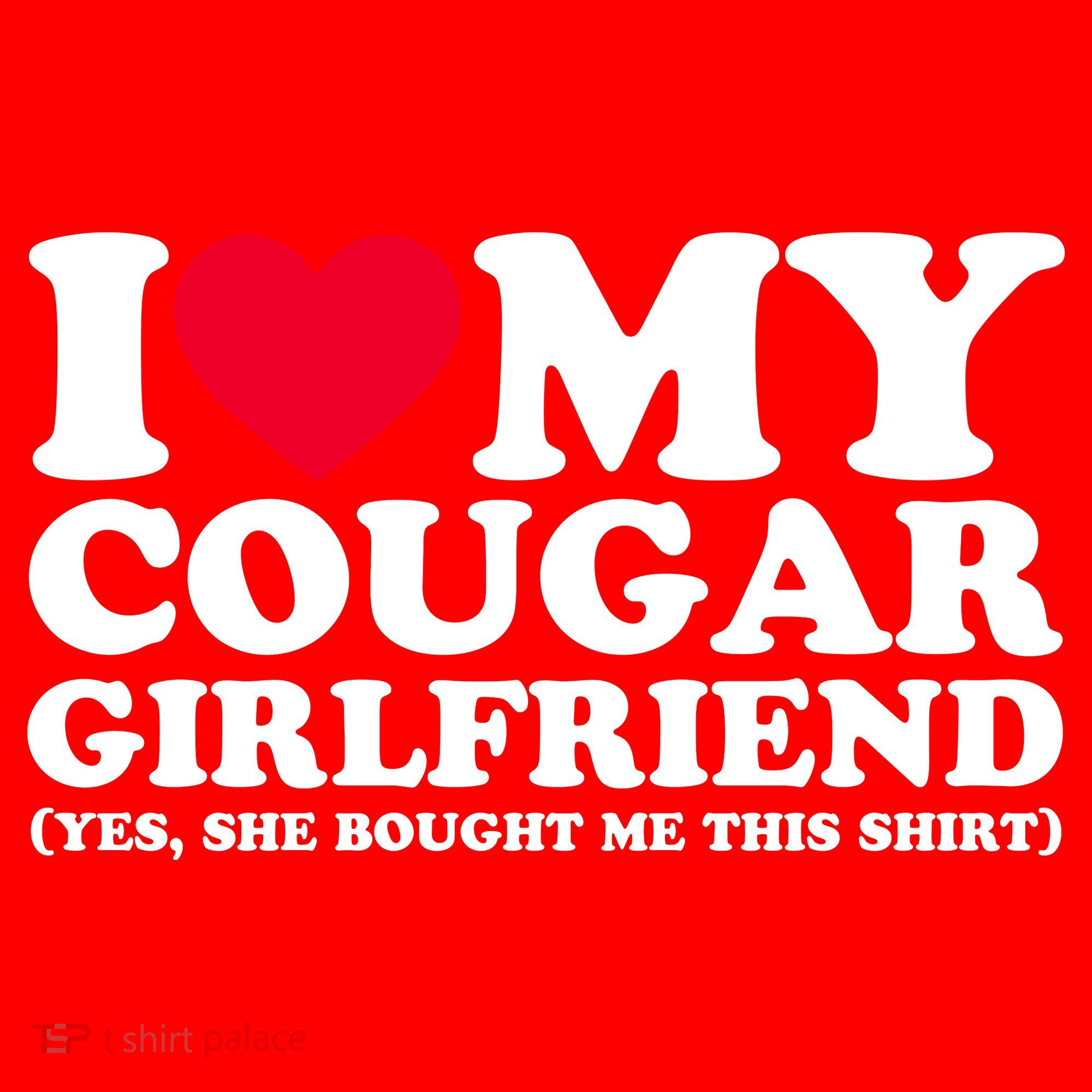 I Love My Cougar Girlfriend GF She Bought Me This Shirt Santa Hat