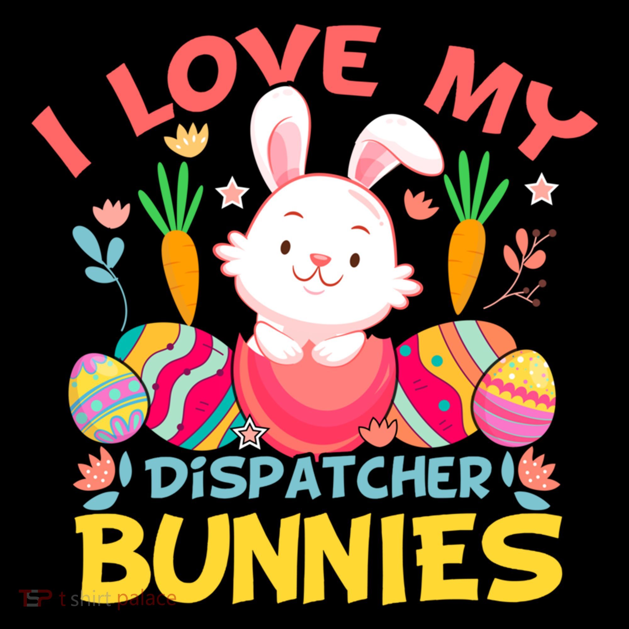 I Love My Dispatcher Bunnies 911 Dispatcher Easter Day Great Gift Coffee Mug