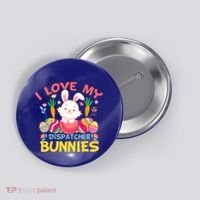 I Love My Dispatcher Bunnies 911 Dispatcher Easter Day Great Gift Button thumb 0