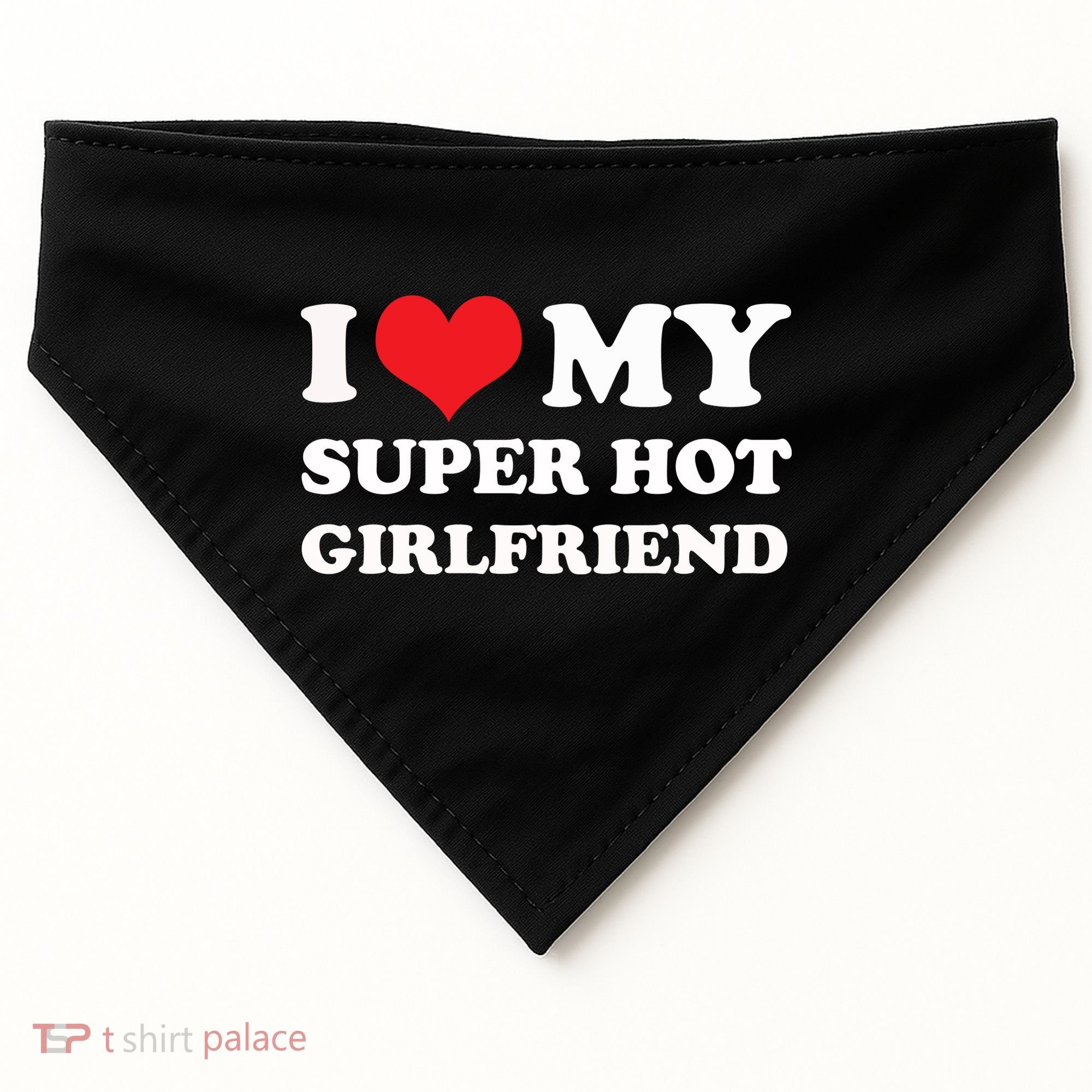 I Love My Super Hot Girlfriend I Heart My Girlfriend USA-Made Doggie Bandana