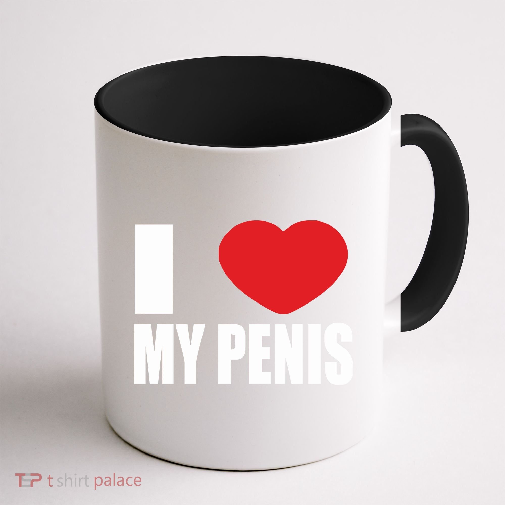 I Love My Penis Lustig Macho Funny Party Coffee Mug