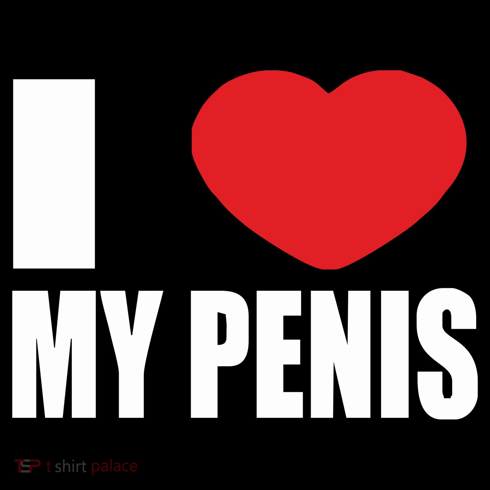 I Love My Penis Lustig Macho Funny Party Coffee Mug