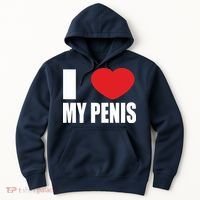 I Love My Penis Lustig Macho Funny Party Hoodie thumb 0