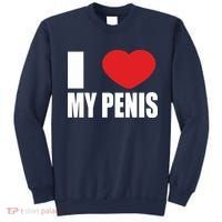 I Love My Penis Lustig Macho Funny Party Sweatshirt thumb 0
