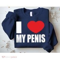 I Love My Penis Lustig Macho Funny Party Sweatshirt thumb 2
