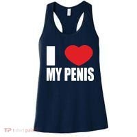 I Love My Penis Lustig Macho Funny Party Women's Tank Top thumb 0