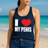 I Love My Penis Lustig Macho Funny Party Women's Tank Top thumb 2