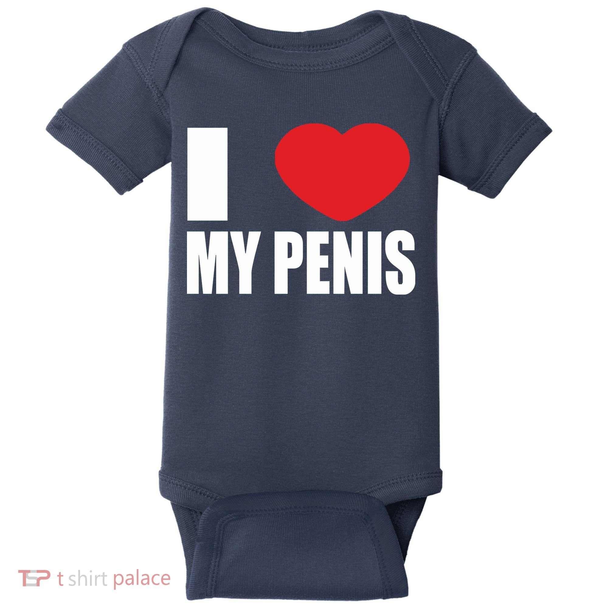 I Love My Penis Lustig Macho Funny Party Baby Bodysuit