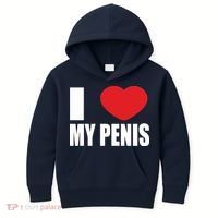 I Love My Penis Lustig Macho Funny Party Kids Hoodie thumb 0