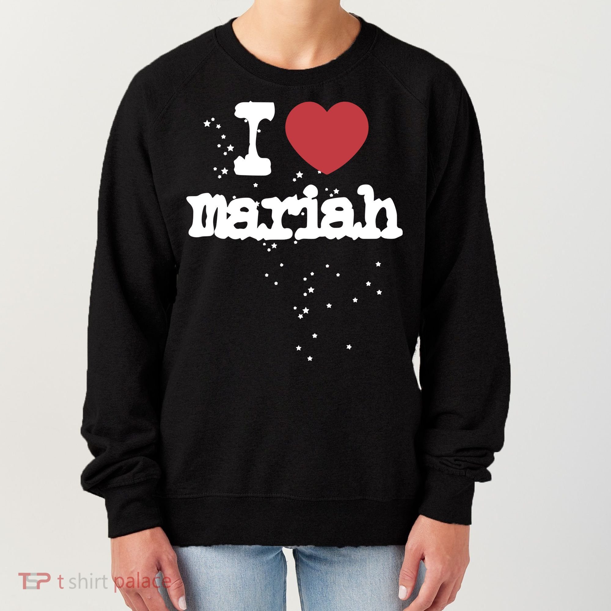 I Love M.A.R.I.A.H Women's Sweatshirt