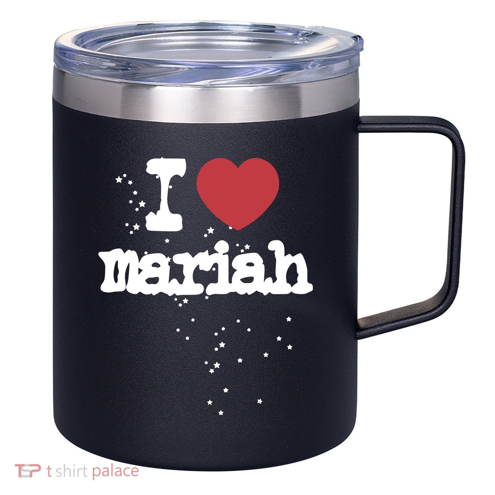 I Love M.A.R.I.A.H 12oz Stainless Steel Coffee Mug