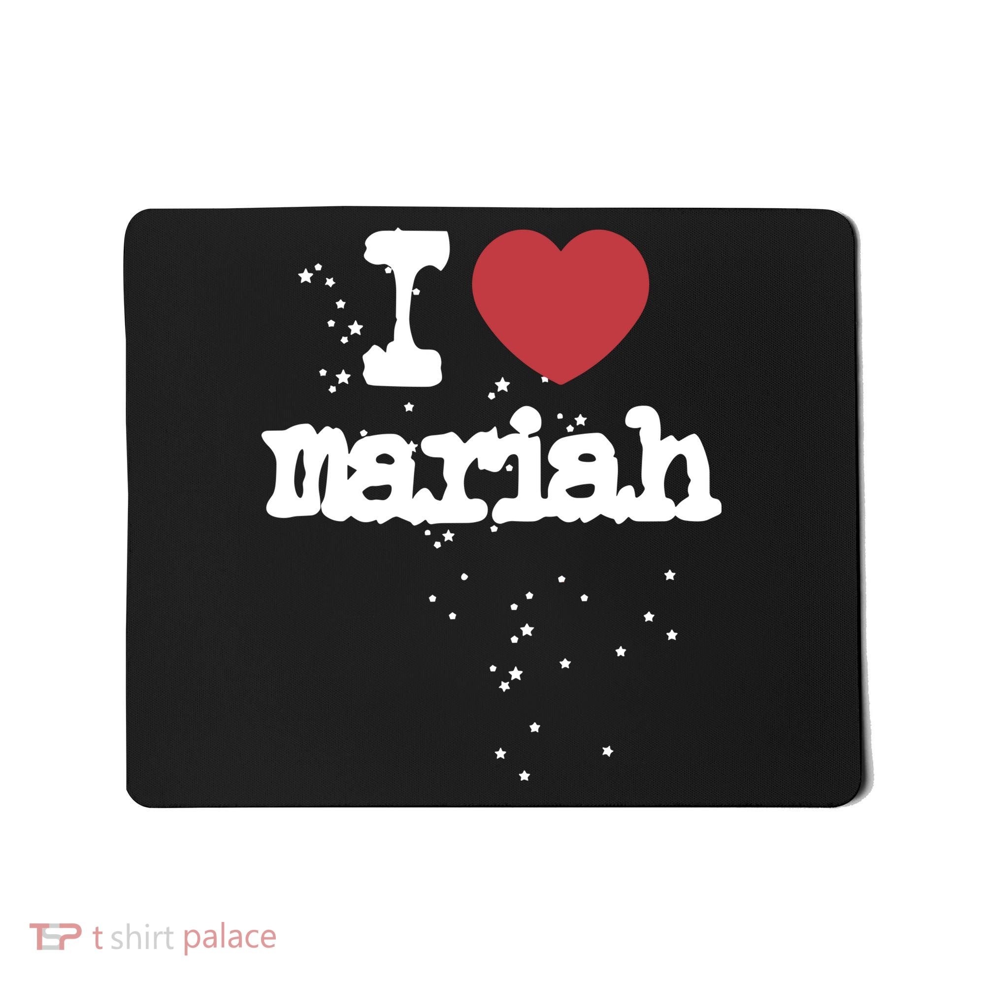 I Love M.A.R.I.A.H Mousepad