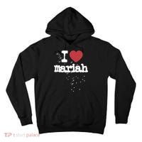 I Love M.A.R.I.A.H Tall Hoodie thumb 0