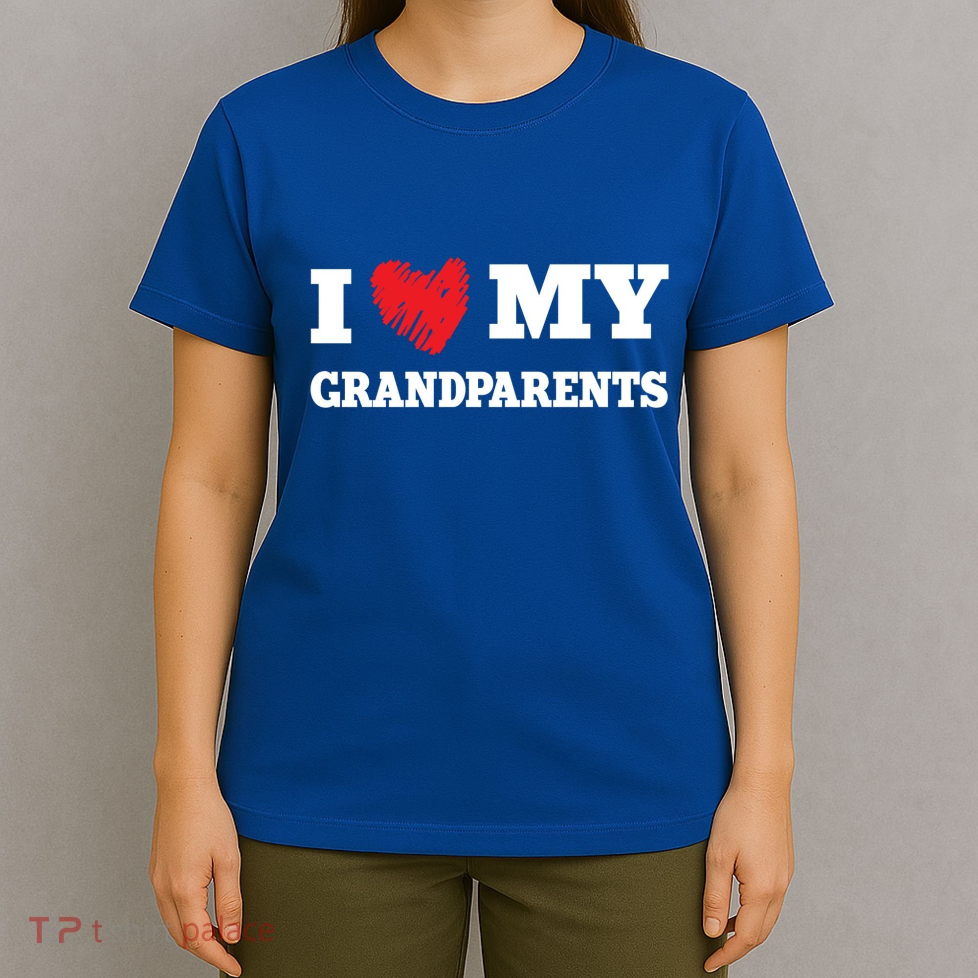 I Love My Grandparents Favorite Family Member Valentines Gift T-Shirt
