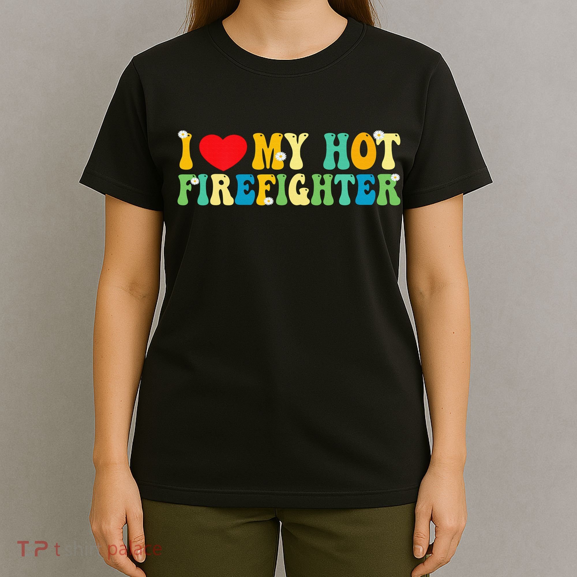 I Love My Hot Firefighter Boyfriend Couple Matching  T-Shirt