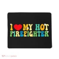 I Love My Hot Firefighter Boyfriend Couple Matching  Mousepad thumb 0