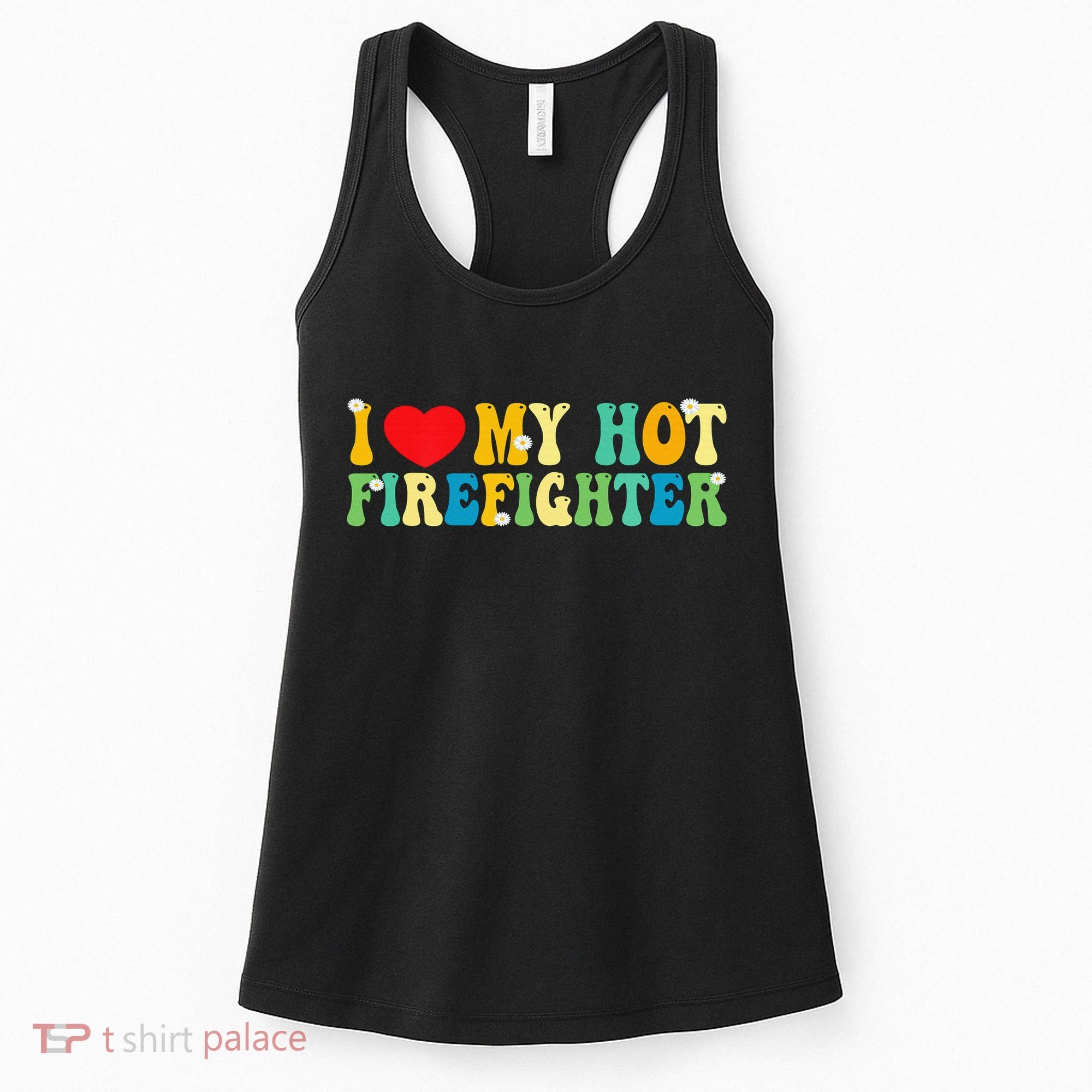 I Love My Hot Firefighter Boyfriend Couple Matching  Women's Tank Top