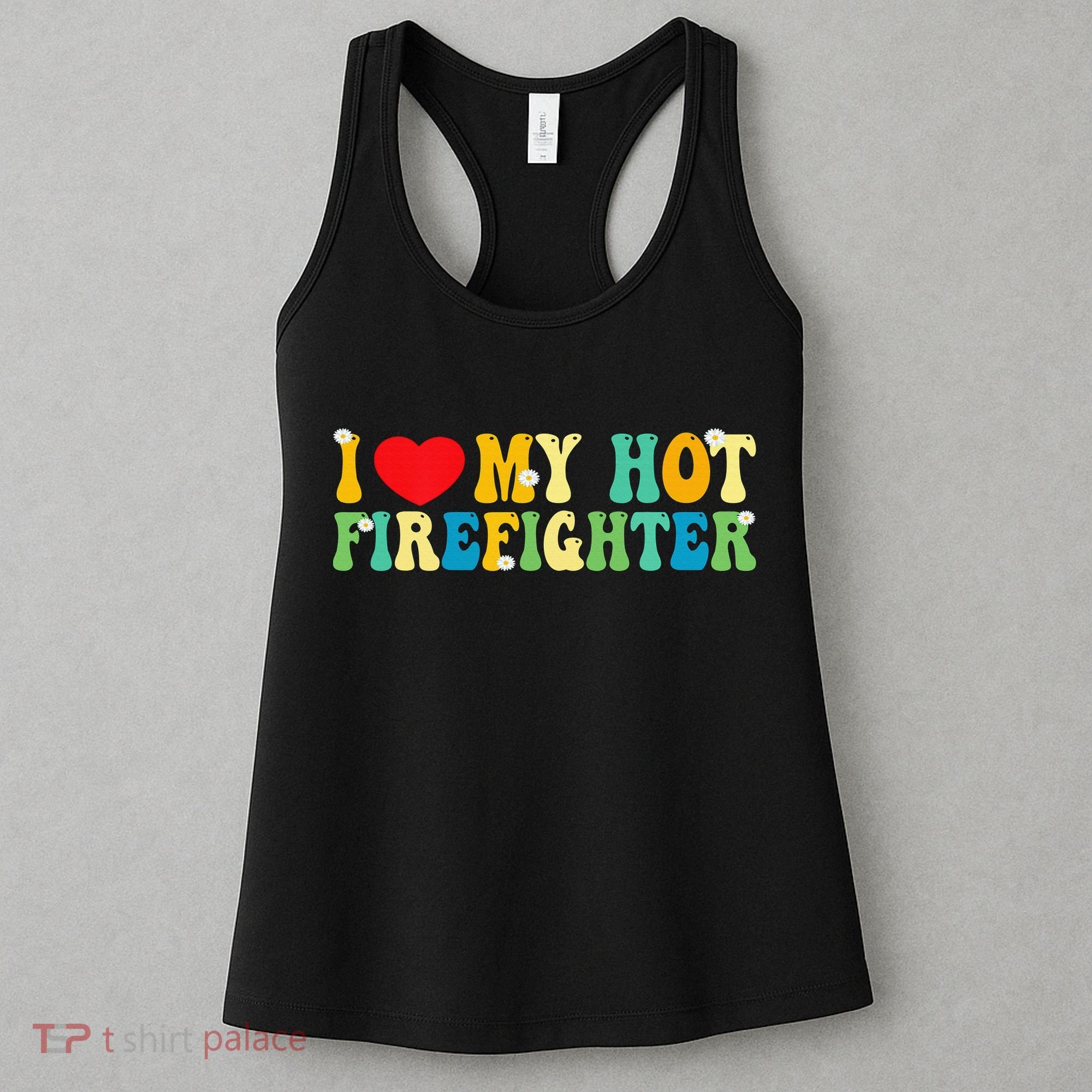 I Love My Hot Firefighter Boyfriend Couple Matching  Women's Tank Top