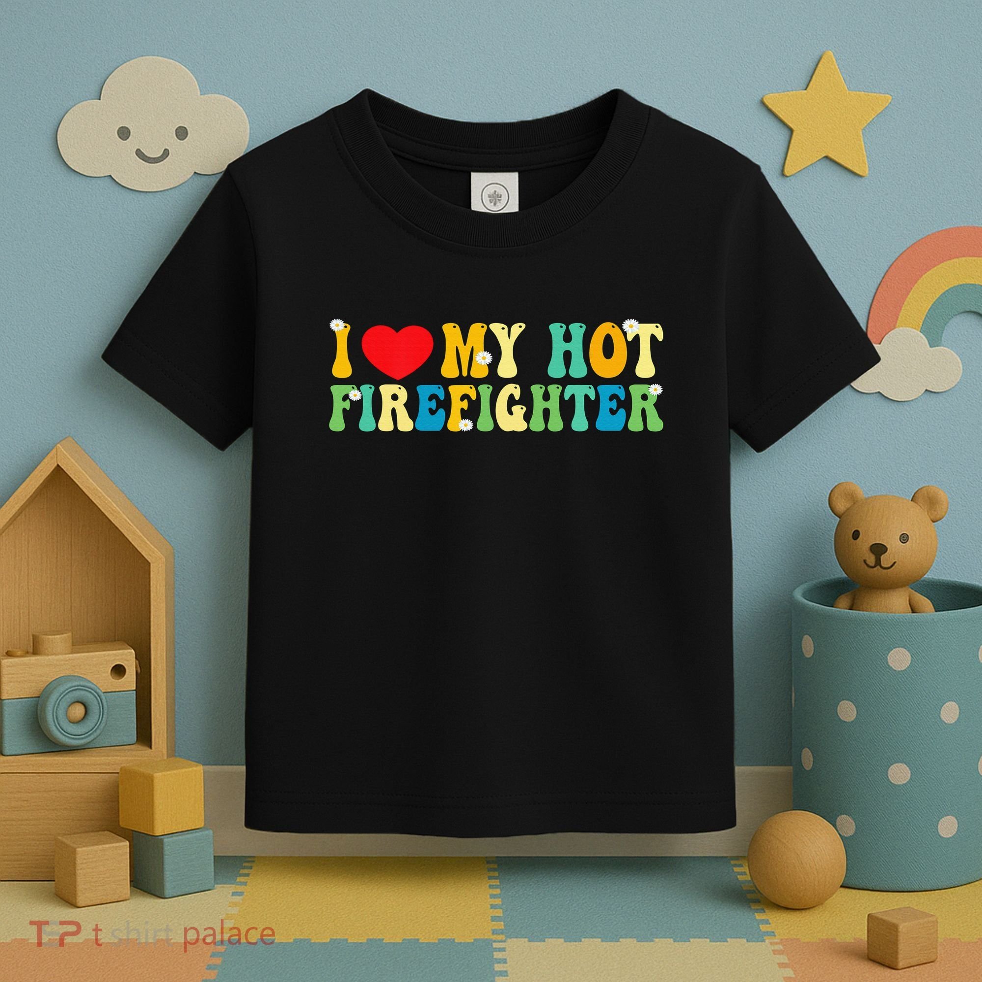 I Love My Hot Firefighter Boyfriend Couple Matching  Toddler T-Shirt