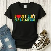 I Love My Hot Firefighter Boyfriend Couple Matching  Women's T-Shirt thumb 3