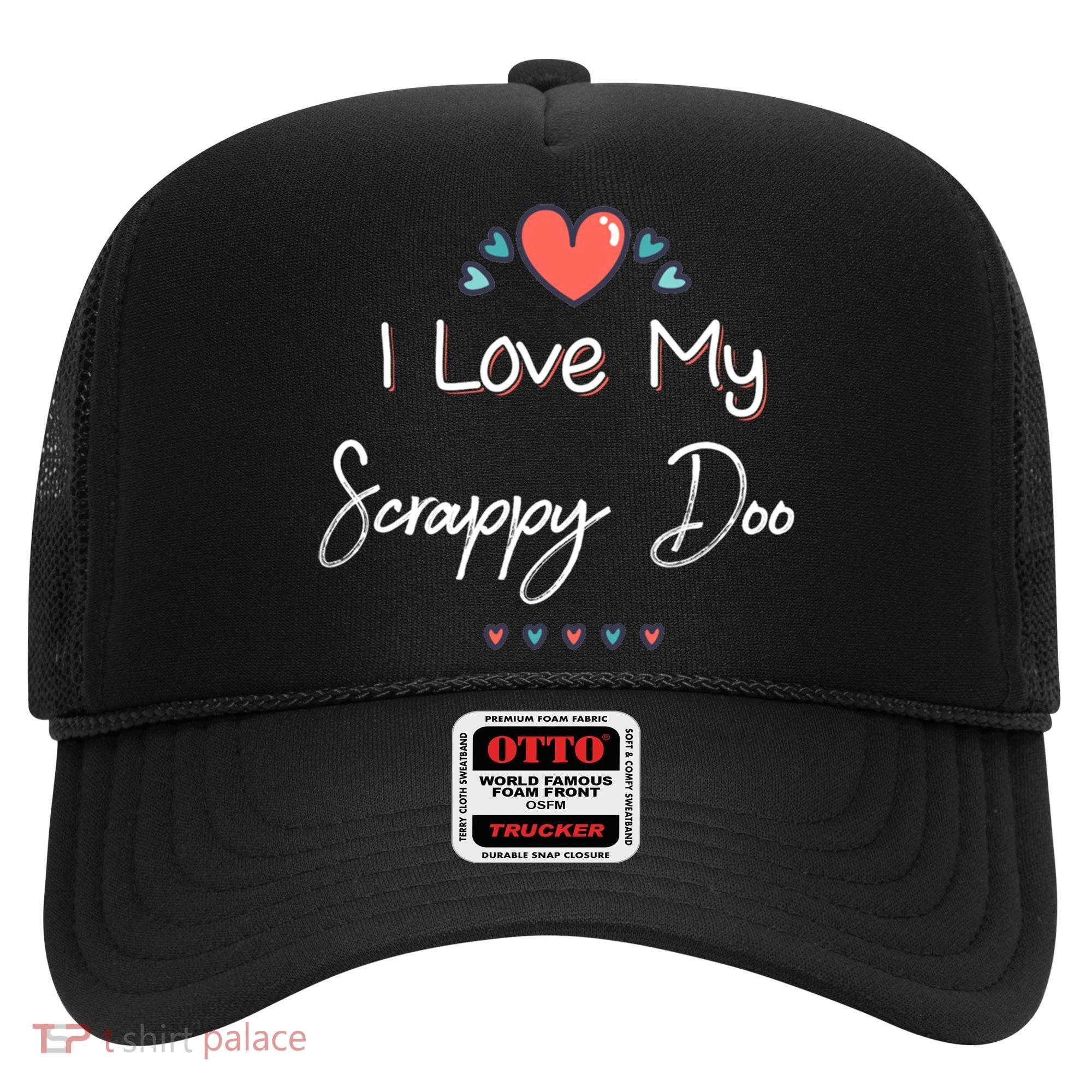 I Love My Scrappy Doo Cute Mothers Day Gift Hat