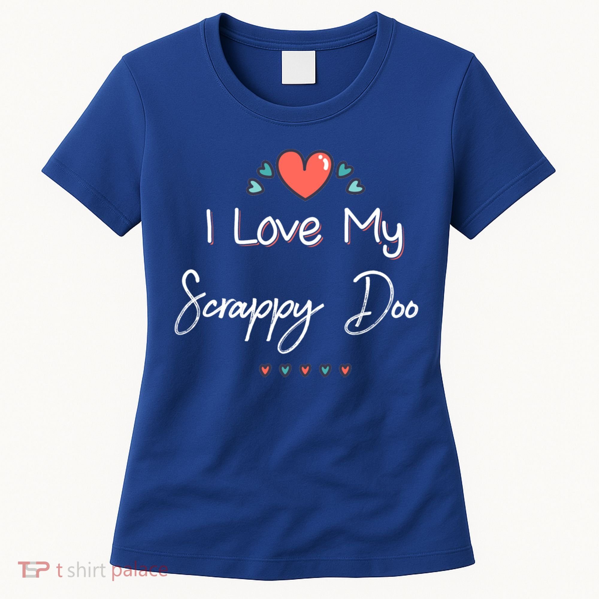 I Love My Scrappy Doo Cute Mothers Day Gift Women's T-Shirt